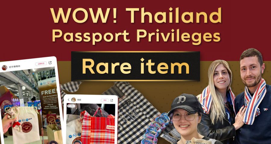 These are rare items!..Just travel to Thailand and register on the campaign’s website to experience the unique charm of Thailand by receiving special gifts